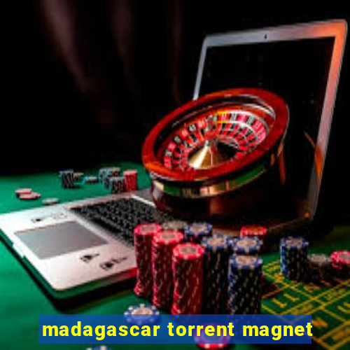 madagascar torrent magnet